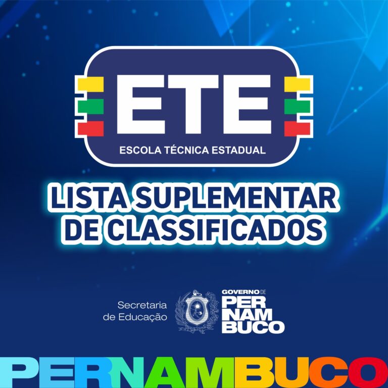Educação em Pernambuco: Lista Suplementar das Escolas Técnicas Estaduais 2024