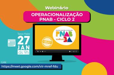 SecultBA Promove Webinário sobre a Operacionalização do PNAB para Gestores Culturais SecultBA Promove Webinário sobre a Operacionalização do PNAB para Gestores Culturais