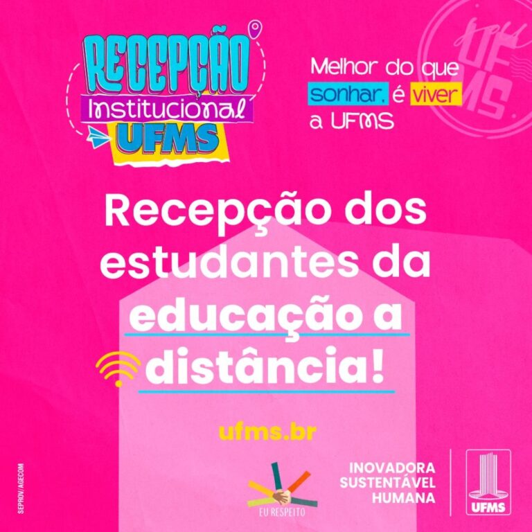 Integração e Acolhimento na Educação a Distância: Semana de Recepção 2026 na UFMS Integração e Acolhimento na Educação a Distância: Semana de Recepção 2026 na UFMS
