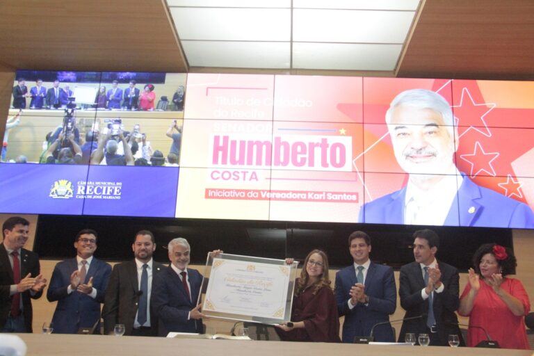 Câmara Municipal do Recife Homenageia Humberto Costa com Título de Cidadão