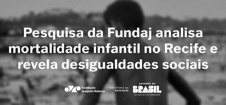Desigualdade Social e Mortalidade Infantil: Pesquisa Revela Dados Alarmantes em Recife Desigualdade Social e Mortalidade Infantil: Pesquisa Revela Dados Alarmantes em Recife