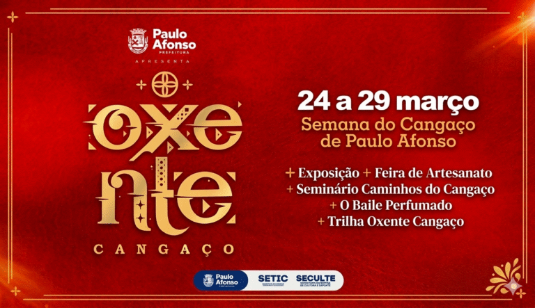 Oxente Cangaço 2026: Uma Semana de Cultura e Turismo em Paulo Afonso Oxente Cangaço 2026: Uma Semana de Cultura e Turismo em Paulo Afonso