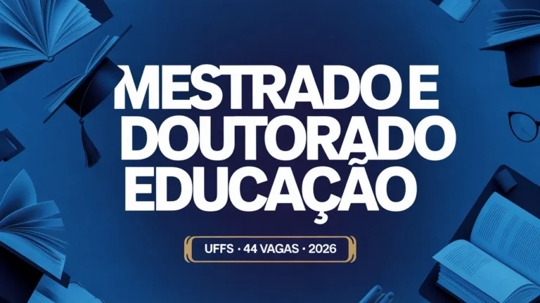 UFFS Lança Edital para Mestrado em Educação com 44 Vagas Gratuitas